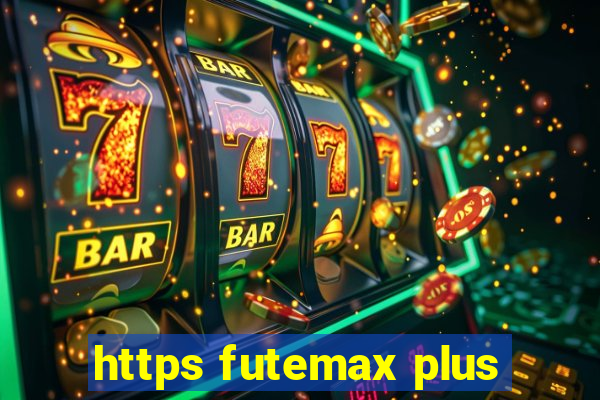 https futemax plus